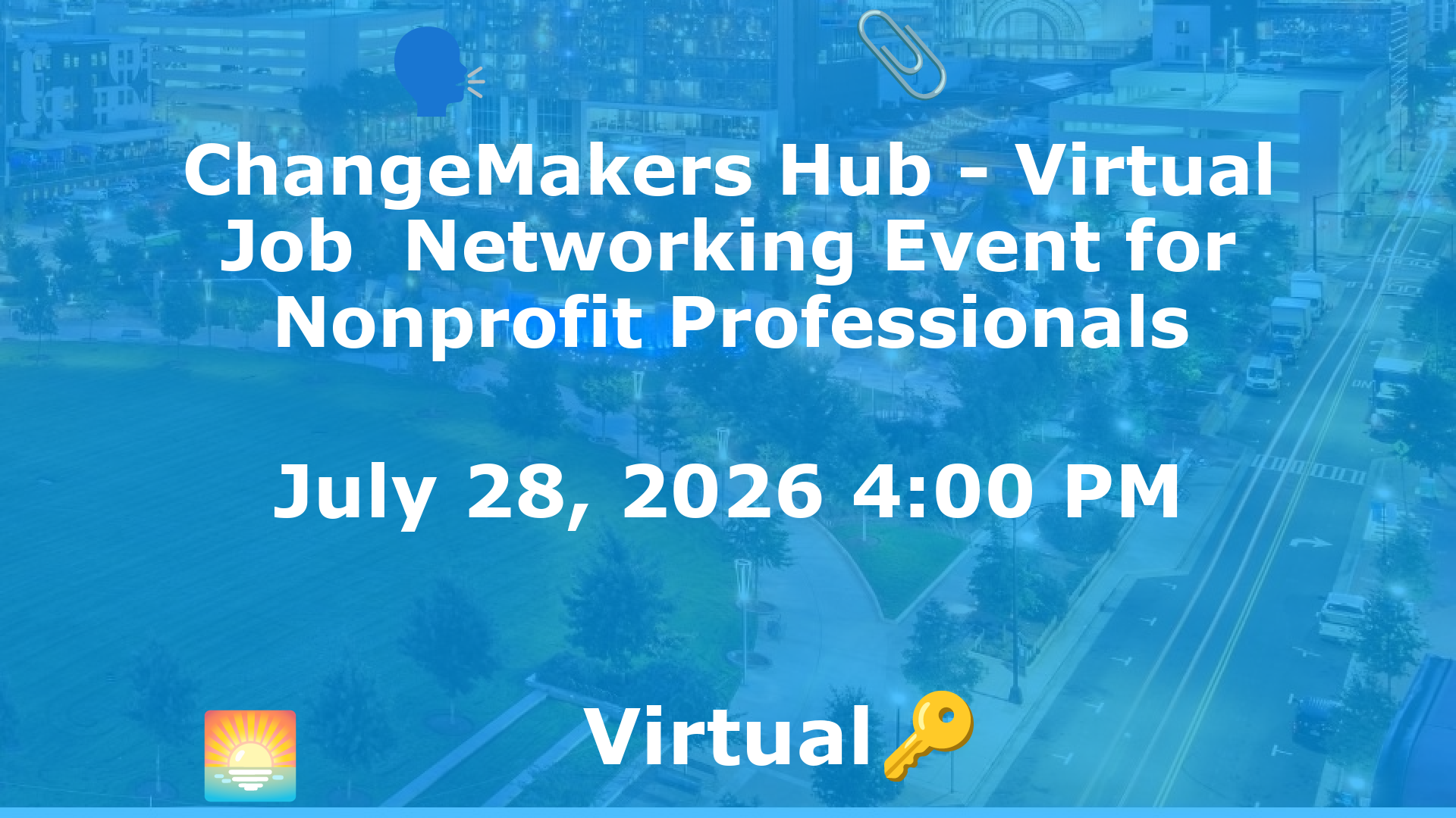 ChangeMakers Hub - Virtual Job  Networking Event for Nonprofit Professionals event image